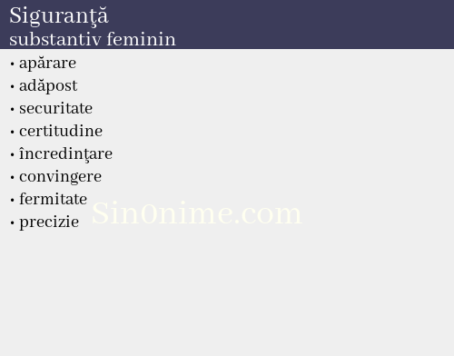 Siguranţă,   substantiv feminin - dicționar de sinonime
