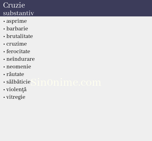 Cruzie, substantiv - dicționar de sinonime