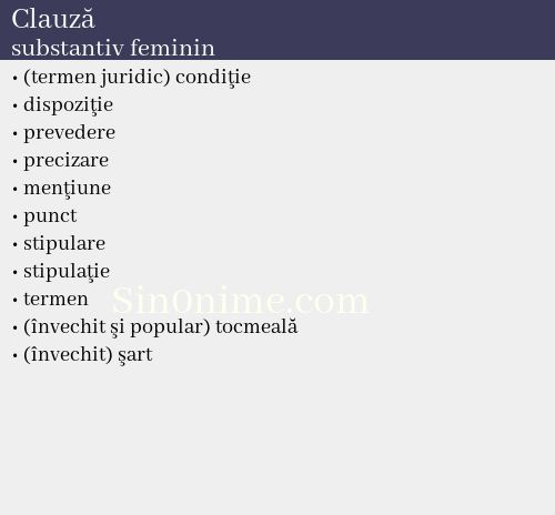 Clauză, substantiv feminin - dicționar de sinonime