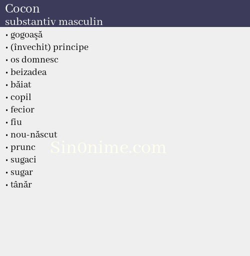 Cocon, substantiv masculin - dicționar de sinonime