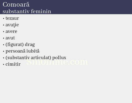 Comoară, substantiv feminin - dicționar de sinonime