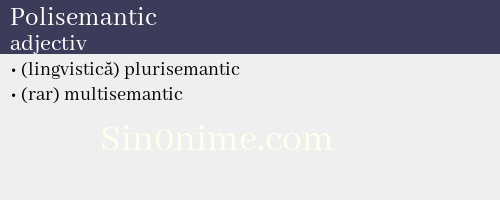 Polisemantic, adjectiv - dicționar de sinonime