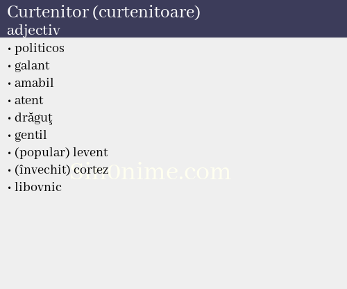 Curtenitor (curtenitoare), adjectiv - dicționar de sinonime