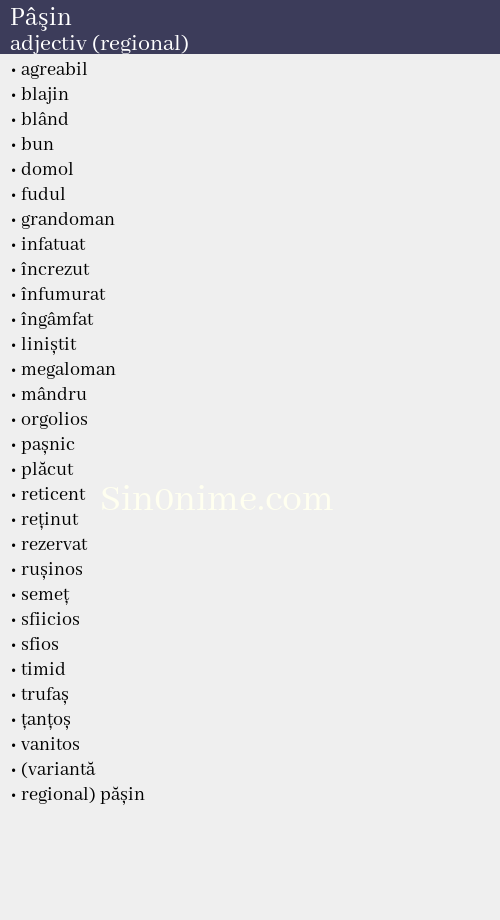 Pâşin, adjectiv (regional) - dicționar de sinonime