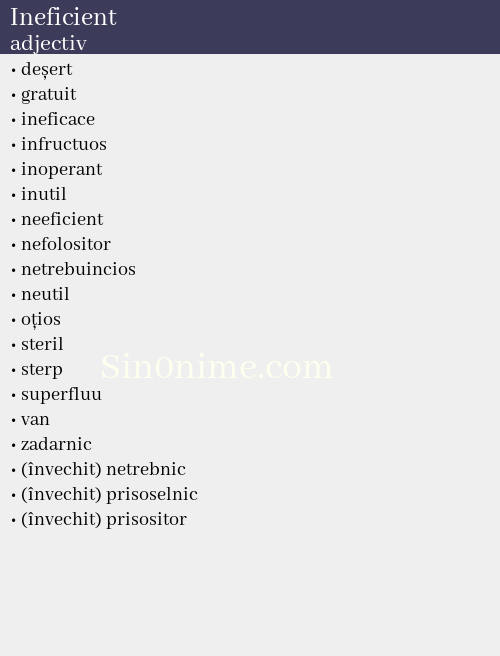 Ineficient, adjectiv - dicționar de sinonime