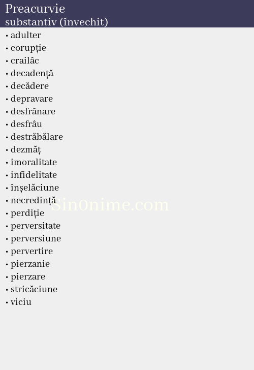 Preacurvie, substantiv (învechit) - dicționar de sinonime