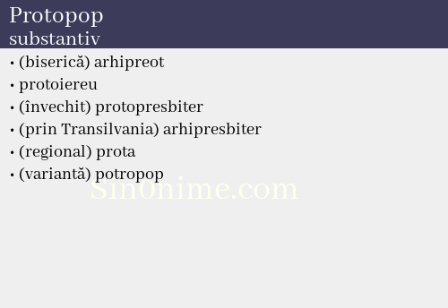 Protopop, substantiv - dicționar de sinonime