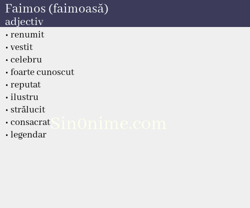 Faimos (faimoasă), adjectiv - dicționar de sinonime