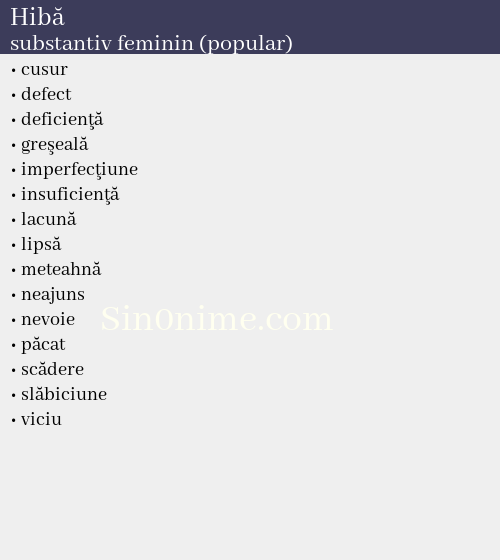 Hibă, substantiv feminin (popular) - dicționar de sinonime