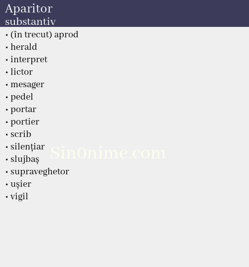 Aparitor, substantiv - dicționar de sinonime