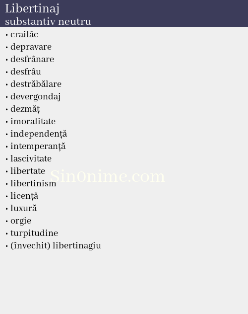 Libertinaj, substantiv neutru - dicționar de sinonime