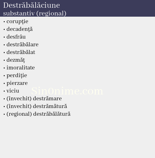 Destrăbălăciune, substantiv (regional) - dicționar de sinonime