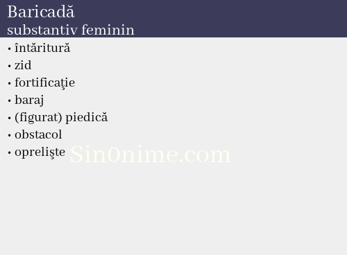 Baricadă,   substantiv feminin - dicționar de sinonime