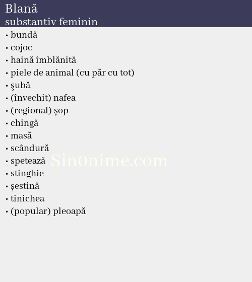 Blană, substantiv feminin - dicționar de sinonime